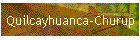 Quilcayhuanca-Churup