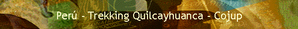 quilcayhuanca - Cojup